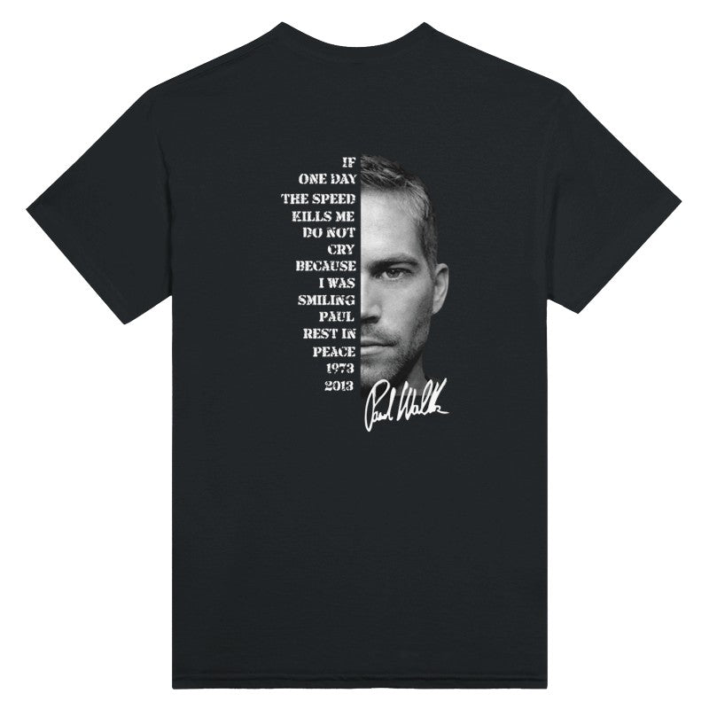 T-shirt If one day speed kills me
